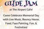 Airport Glide Jam celebrating Memorial Day with live music, bounce house and food